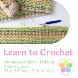 Learn to Crochet Course - APRIL/MAY 2026 - Thursday Daytime 9.45am - 11.45am